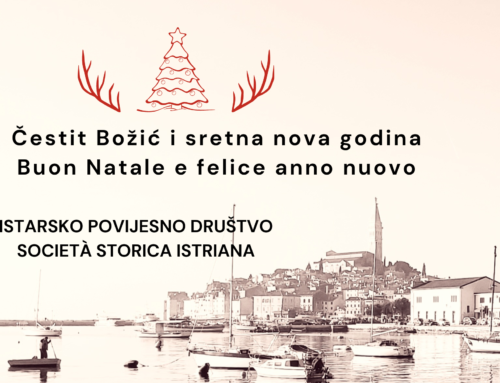 Čestit Božić i sretnu novu godinu želi vam Istarsko povijesno društvo!